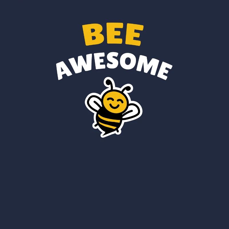 Bee awesome