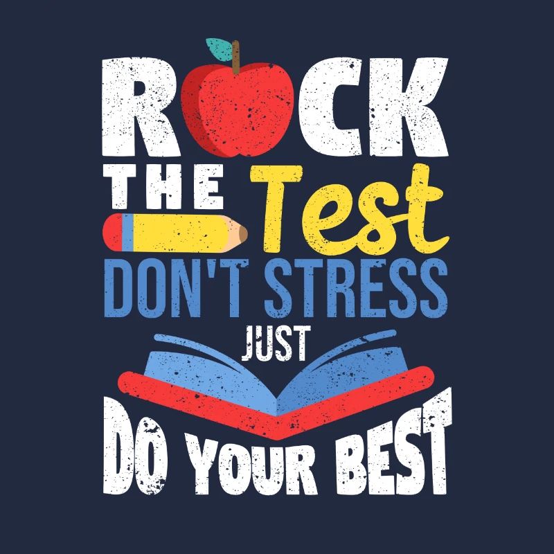 Rock The Test No stress, do your best Instructor