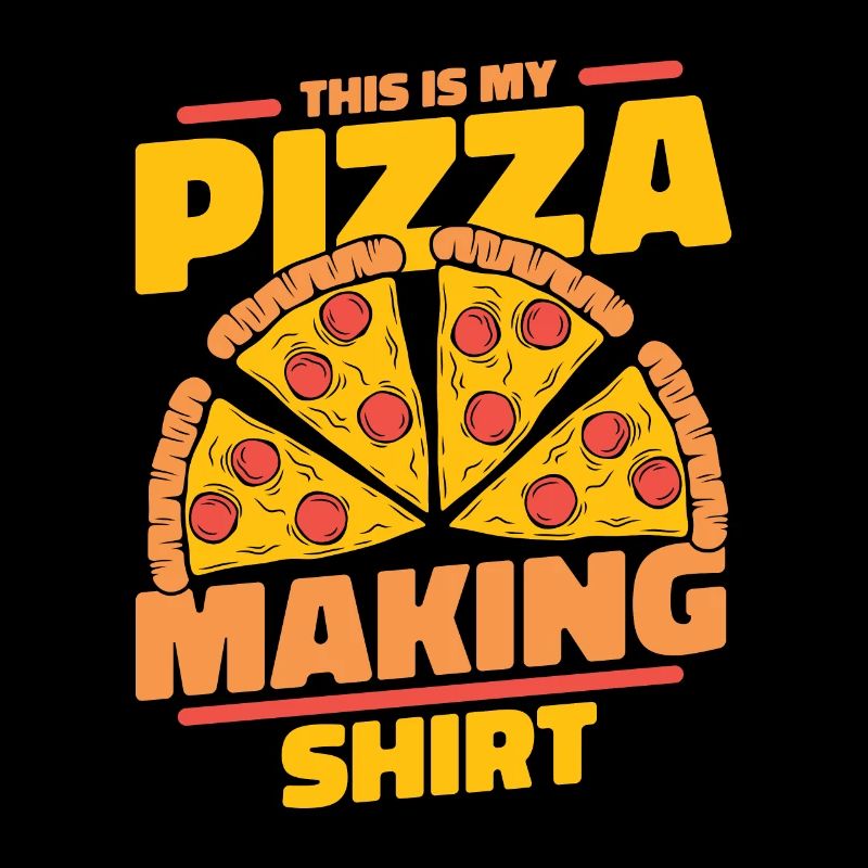 This Is My Pizza Making Clothing Pizzaofen Pizza