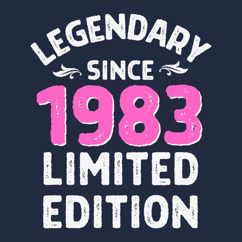 Born in 1983 legend since then