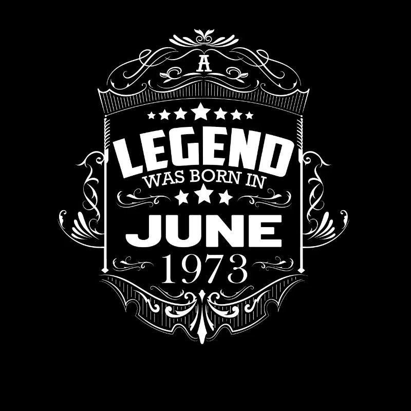 Juni 1973 Geburtstag Legende Sprüche