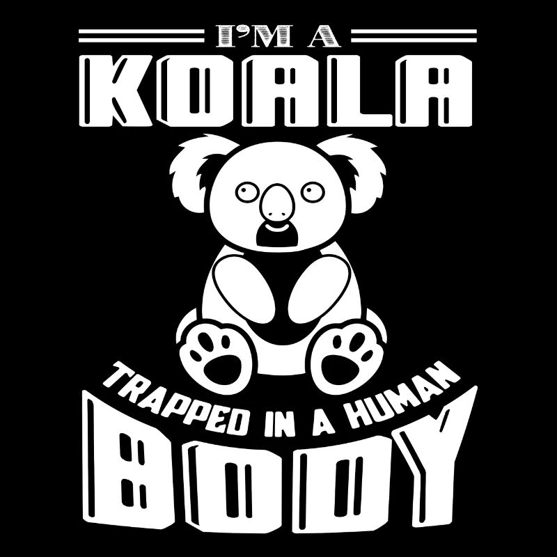 Koala Koala Trapped In A Human Body