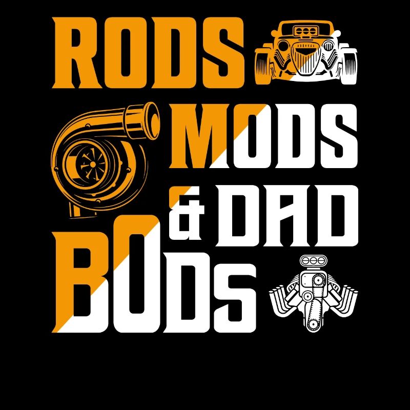 Rods Mods & Dad Bods Classic Retro Car