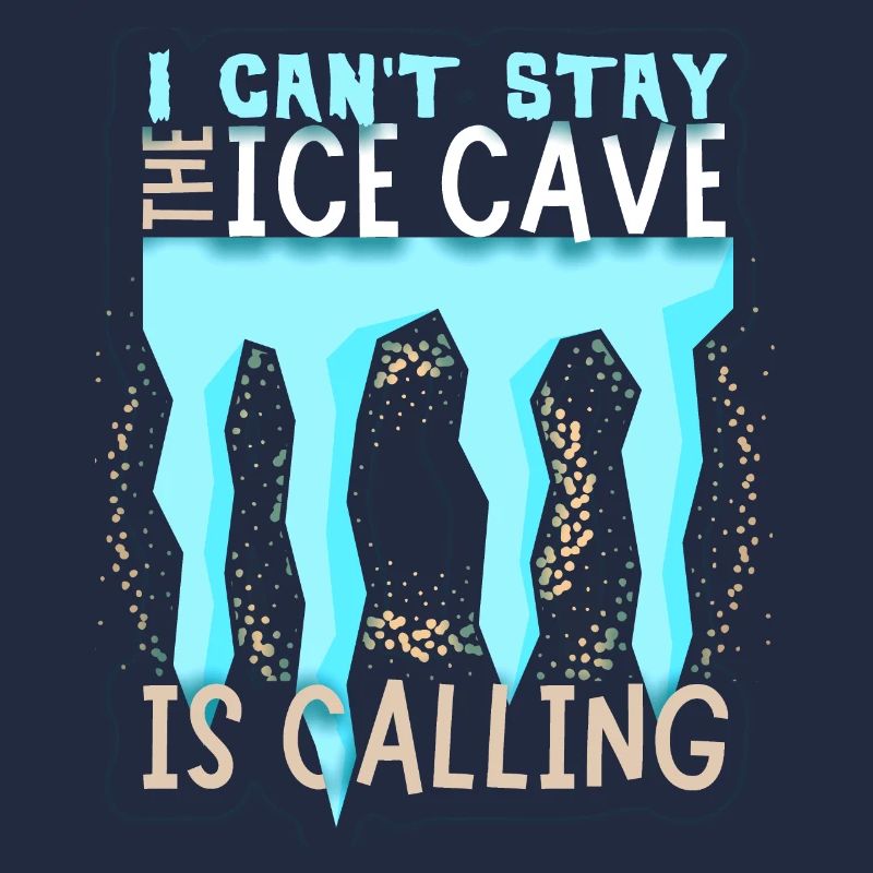 Spéléologue, Ice Cave Ice Cave Research Saying