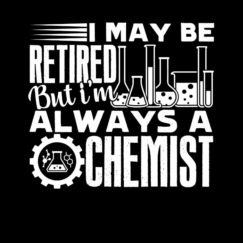 Chemist I'm Always A Chemist