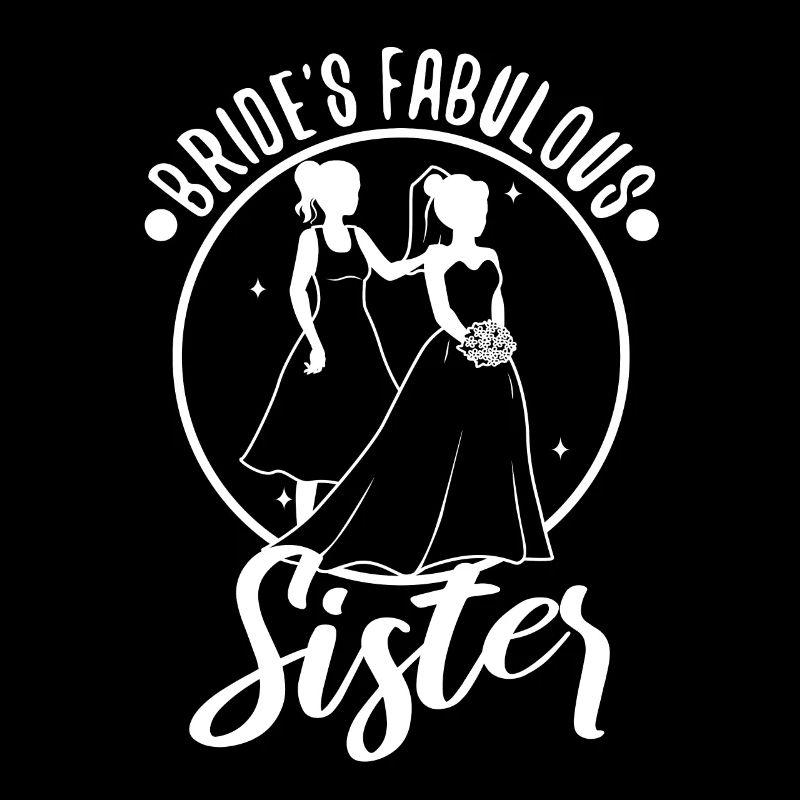 Brides fabulous sister