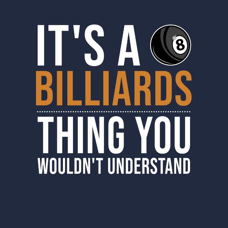 It's a Billiards Thing Billardtisch Billiards