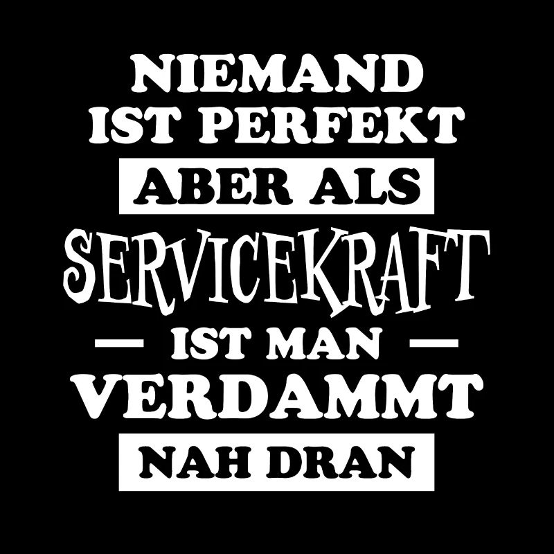 Servicekraft Dienstleistung Servicekraft Geschenk