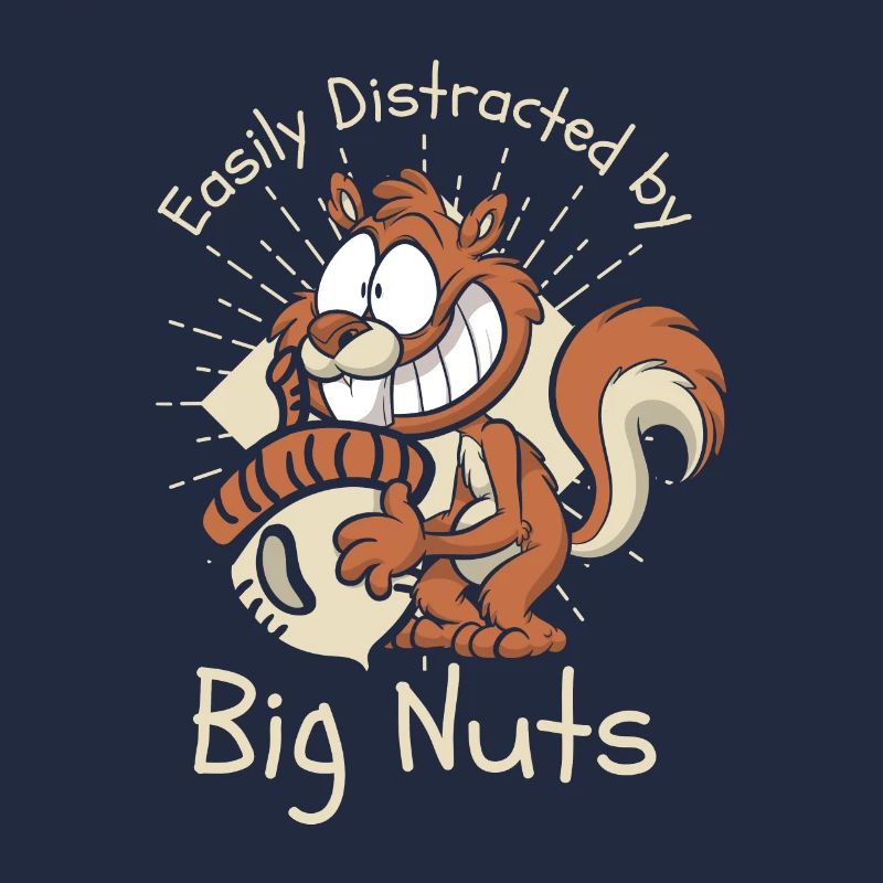 Easily Distracted By Big Nuts Squirrel