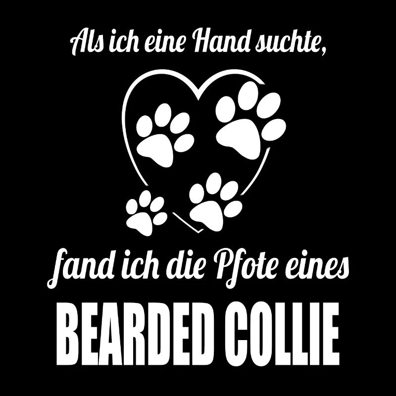 Hand & Pfote - Spruch - Bearded Collie