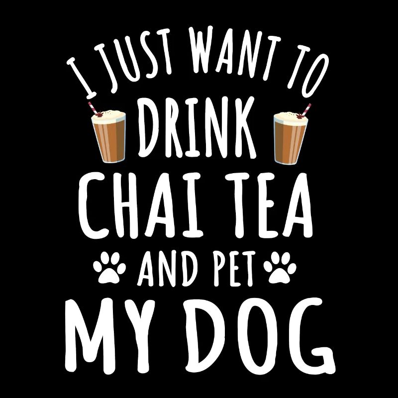 Lustiges Chai Tee Und Hundebesitzer Design
