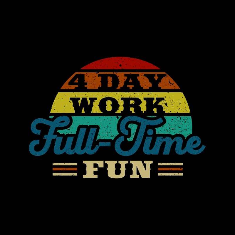 Job, Profession, Working, Four-day work, Week,