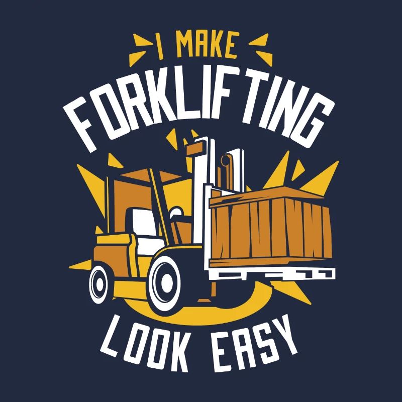 I Make Forklifting Look Easy Forklift Driver
