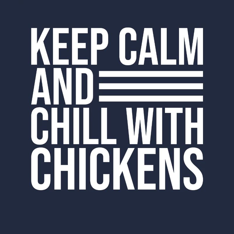 Stay calm and relax with chickens
