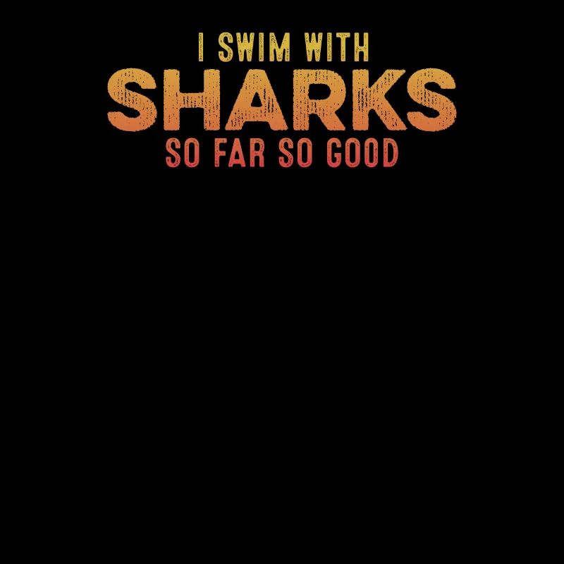 Je nage avec les requins jusqu’à présent si bon jeu de mots drôle