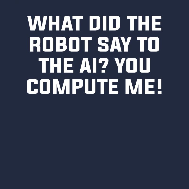 Artificial Intelligence Robot Funny AI Robotics