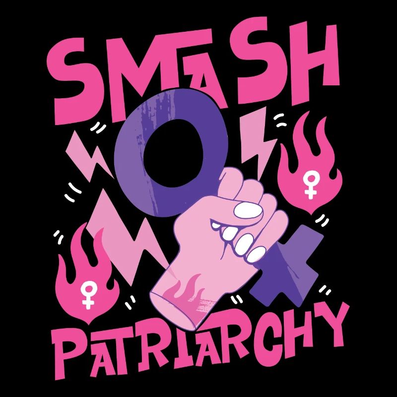 Feminist Smash Patriarchy