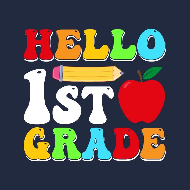 Hello 1st Grade Back To School First Day