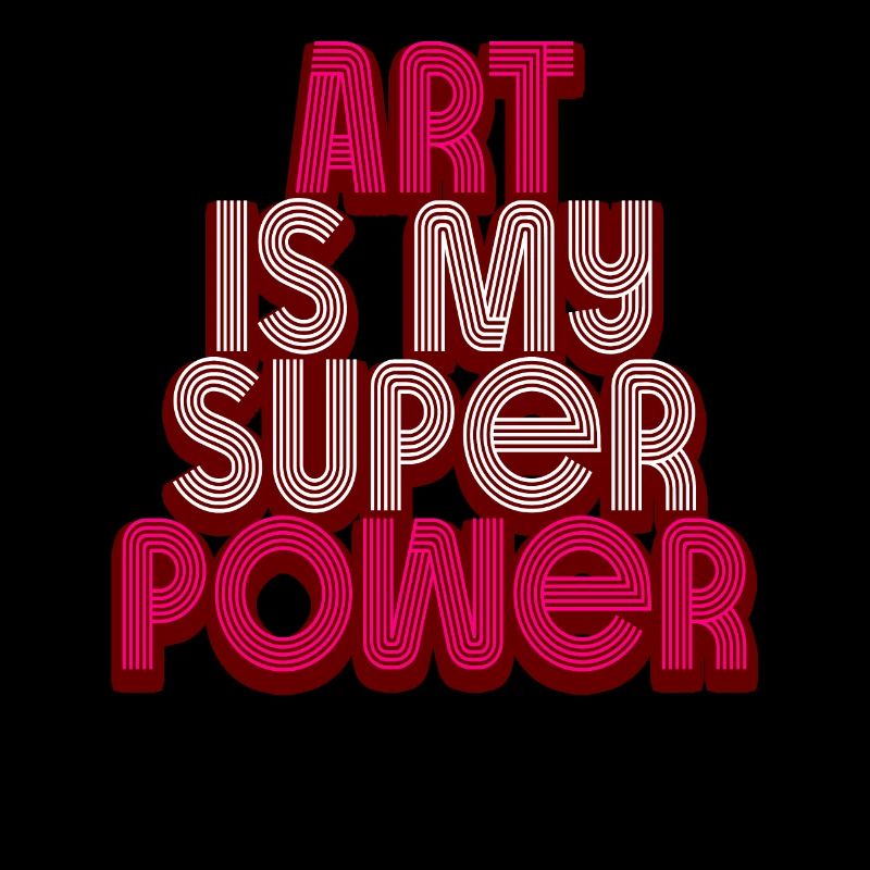 Art Is My Superpower