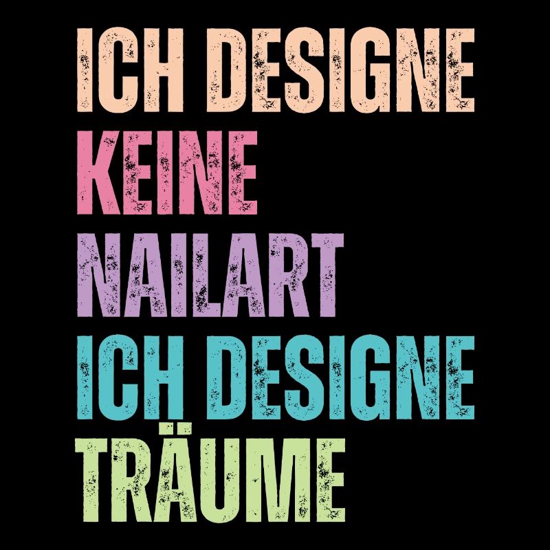 Ich designe keine Nailart Nageldesignerin