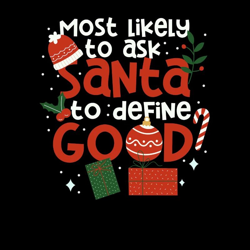 Most likely request to Santa Claus