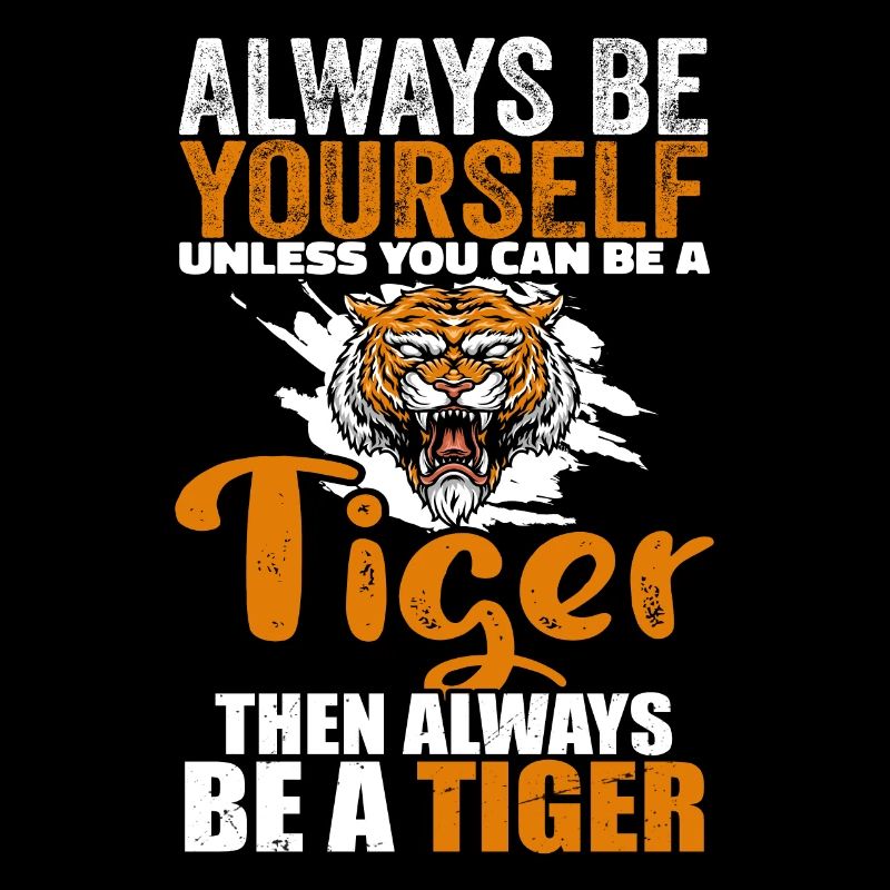Tiger Lover, Sei du selbst Tiger, Lustiger Tiger