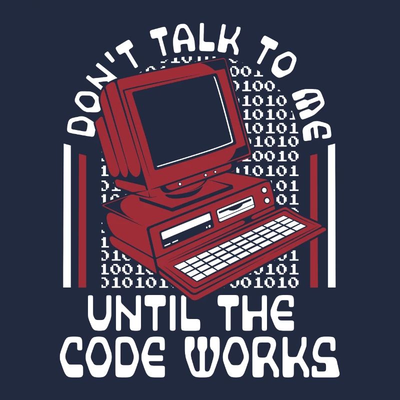 Until The Code Works Softwareingenieur Coder