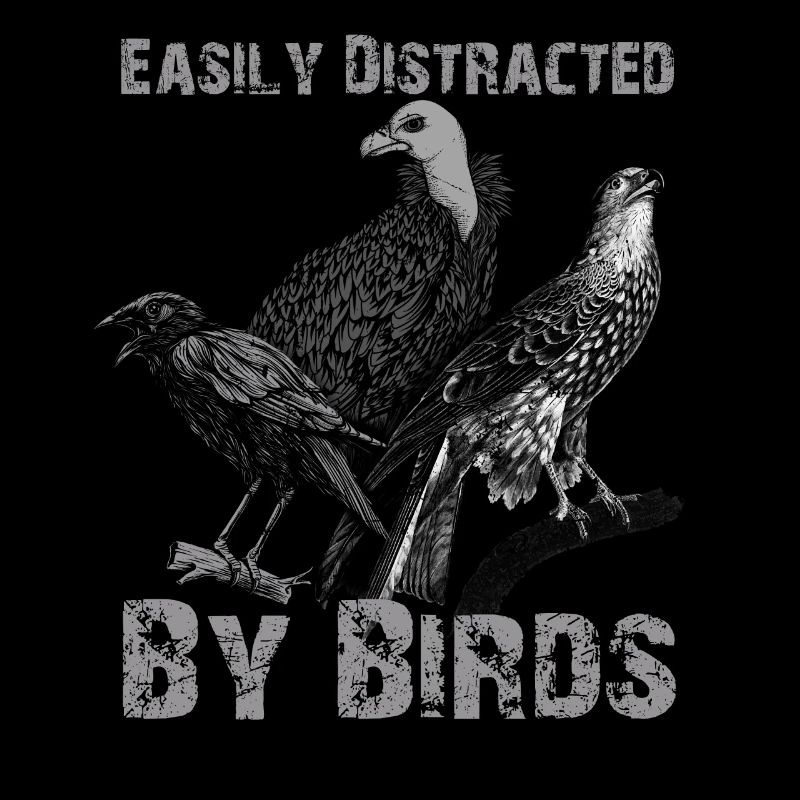 Facilement distrait par les oiseaux Bird Lover