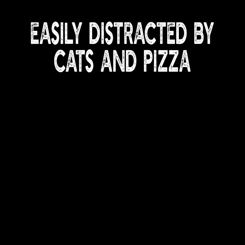 Cat Lover Pizza Lover - Facilement distrait par les chats