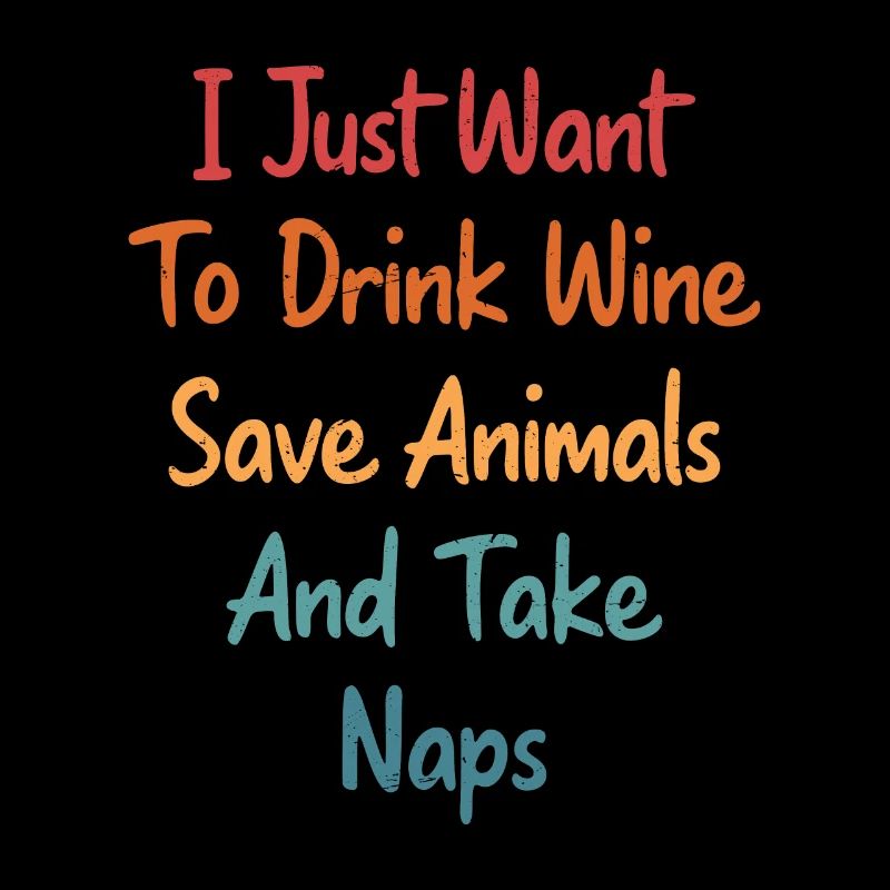 I Just Want To Drink Wine, Save Animals Vet Tech