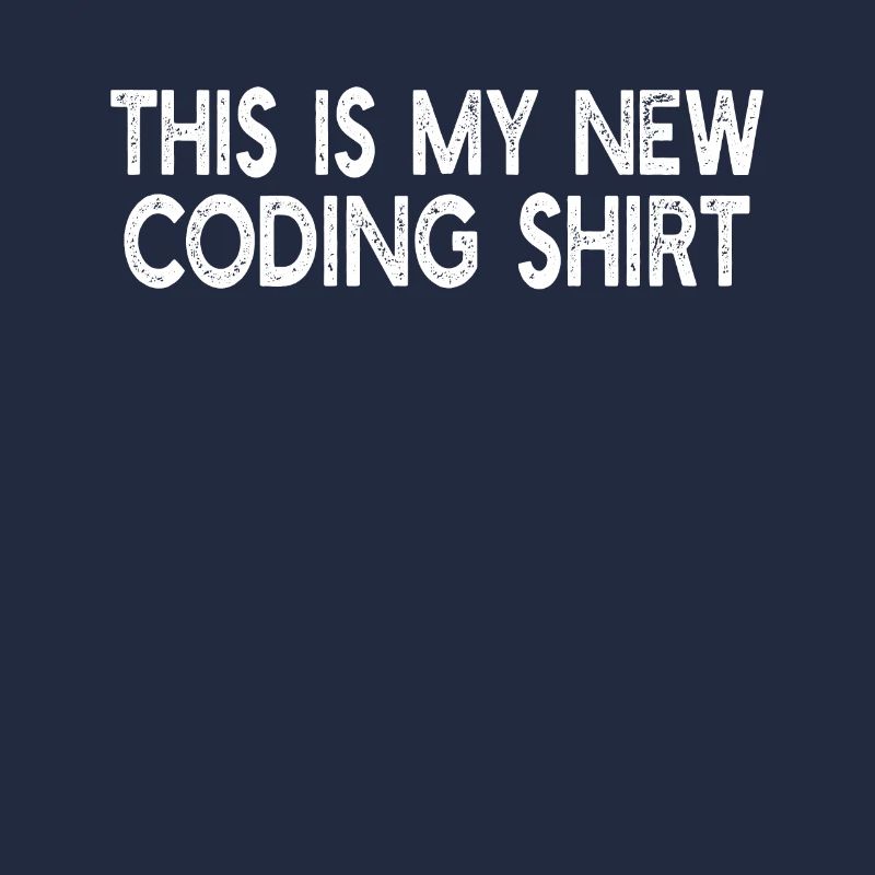 Ceci est ma nouvelle chemise de codage - Funny Computer Progr