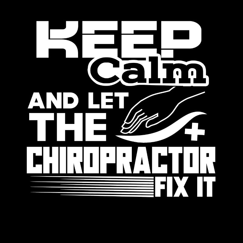 Chiropractor Let Chiropractor Fix It
