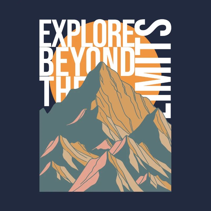 EXPLORE BEYOND THE LIMITS - Mountains Mountains Peaks