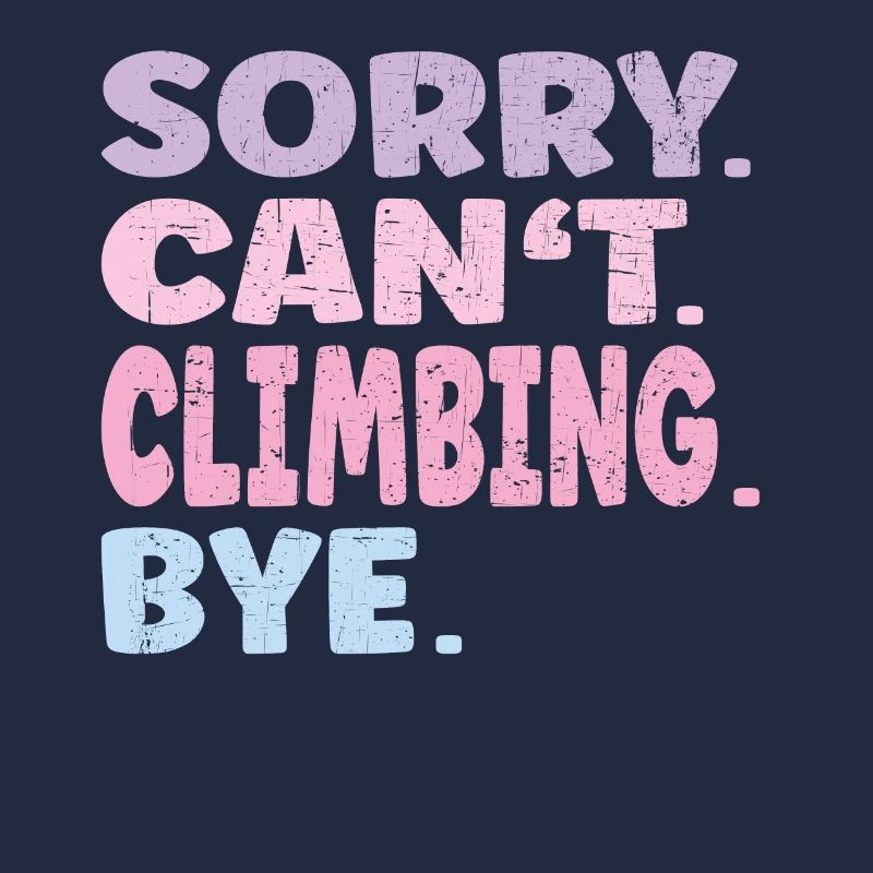 Désolé ne peut pas escalader Bye Funny Climbing