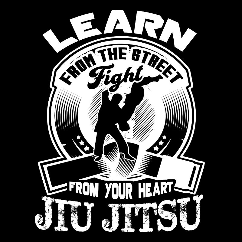 Jiu Jitsu Jiu Jitsu Fight From Your Heart