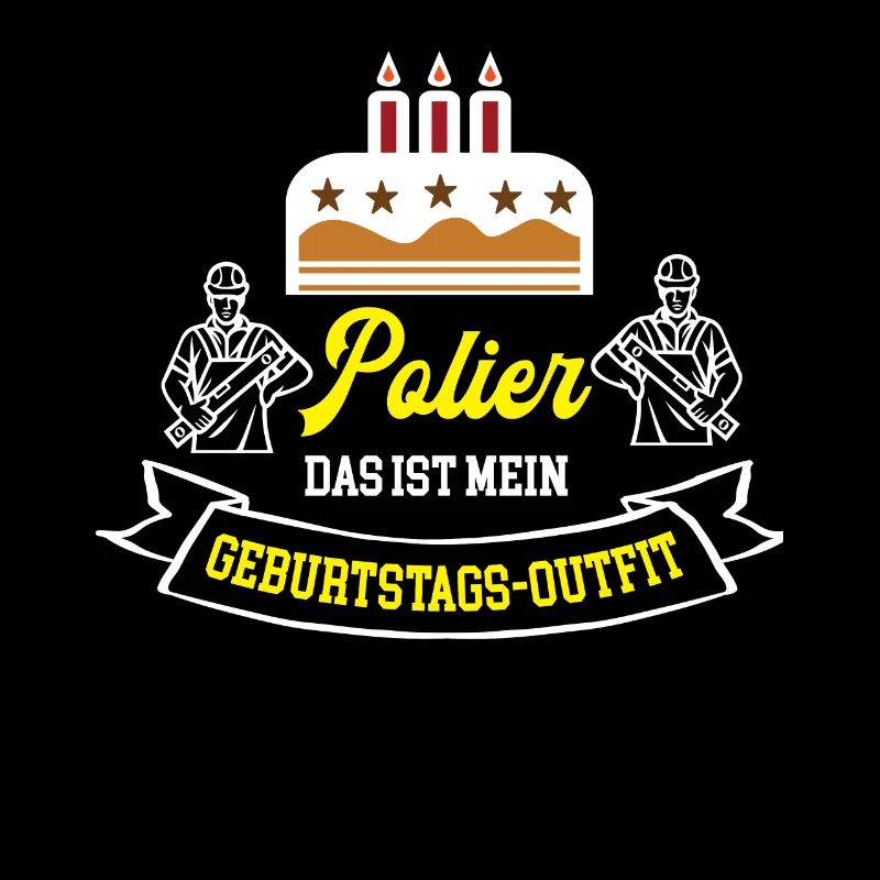 Polier Geburtstag Bauleiter Geburtstagsgeschenk