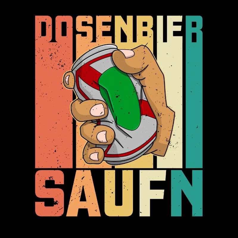 Dosenbier Saufen Spruch Alkohol Bier Kampftrinker