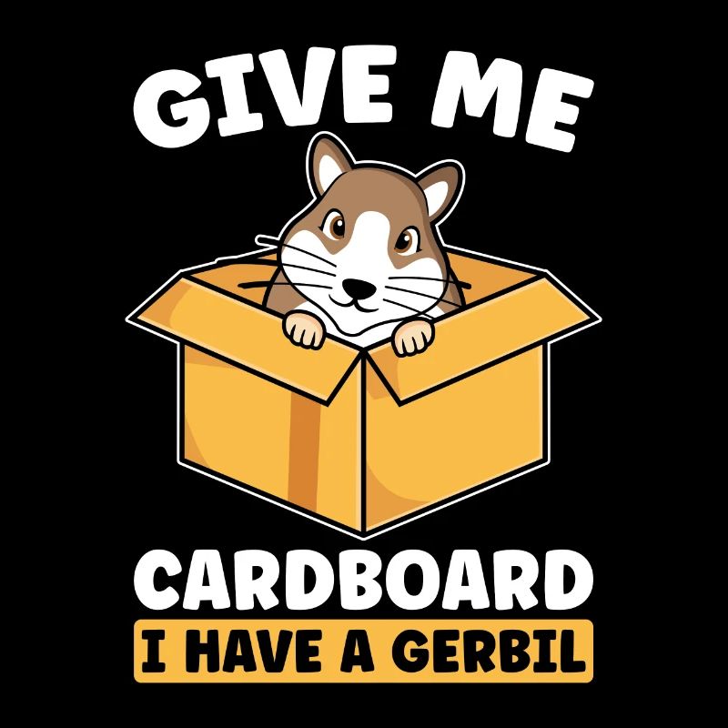 Gerbil Give Me Cardboard I Have A Gerbillinae