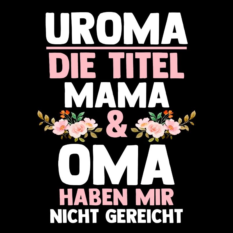 Mutter Mama Oma Uroma
