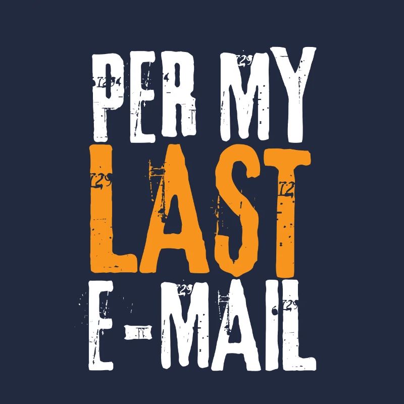 Bureau sarcastique - Par mon dernier e-mail