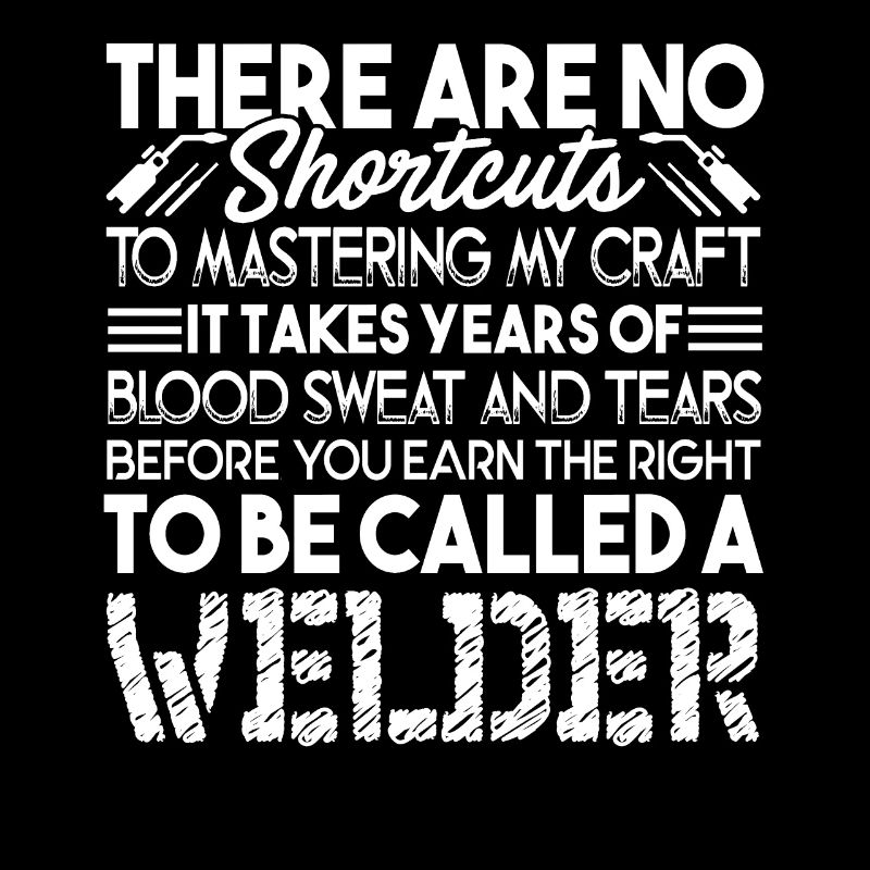 Welder To Be Called A Welder