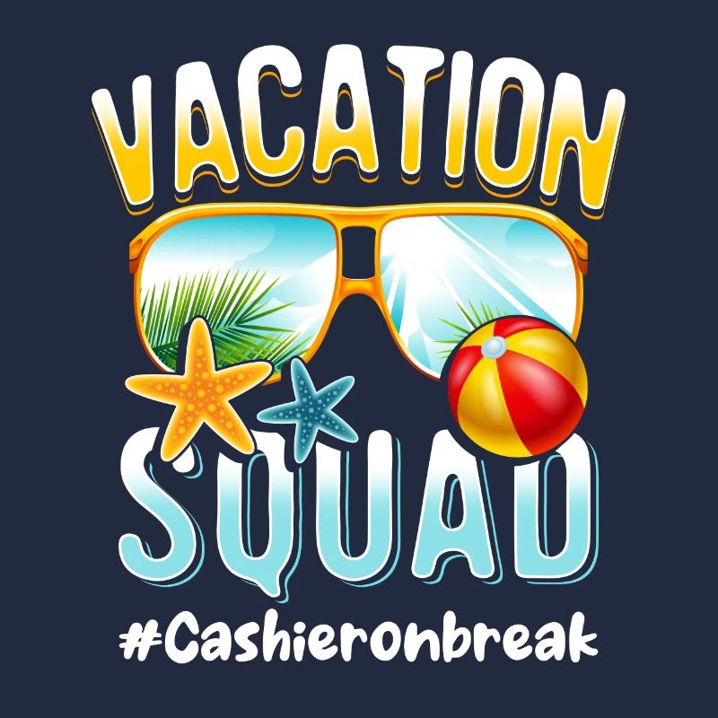 Caissier Vacation Squad #Cashieronbreak