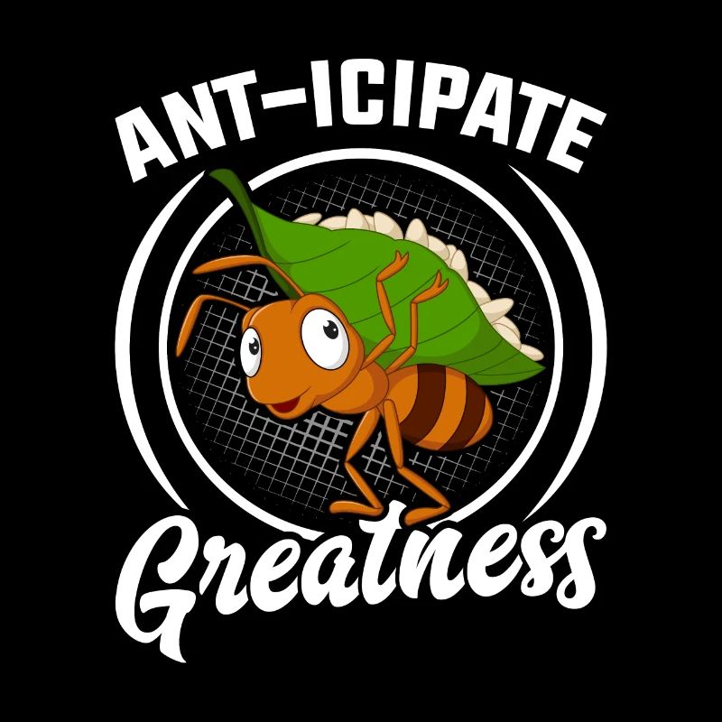 Anticipate Greatness