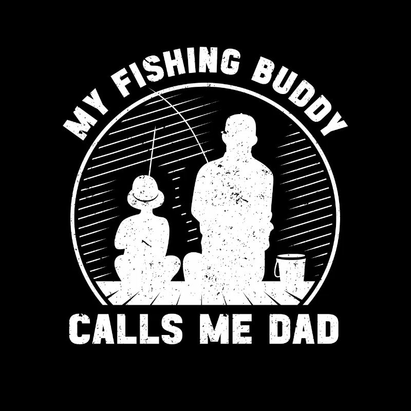 Mon copain de pêche m’appelle Papa pêcheur