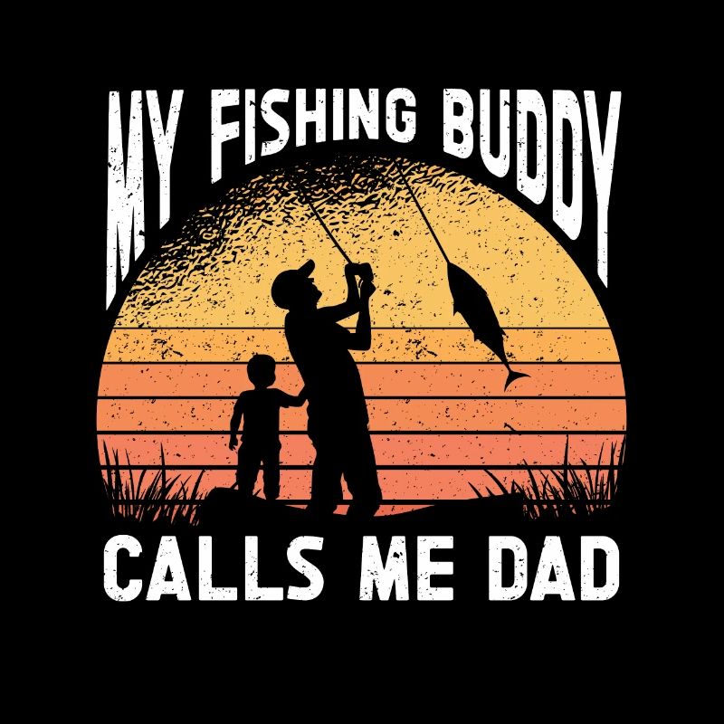 Mon copain de pêche m’appelle Papa pêcheur