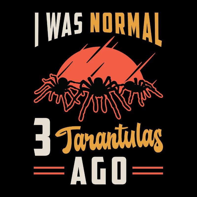 Tarentules J’étais normal 3 Tarentules Il y a Araignée