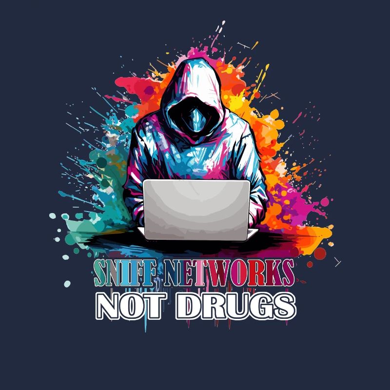 Ethical Hacking Mantra: Sniff Networks, Not Drugs