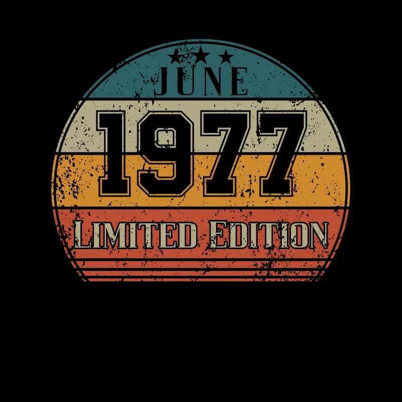 Geburtstag - Limited Edition Juni 1977