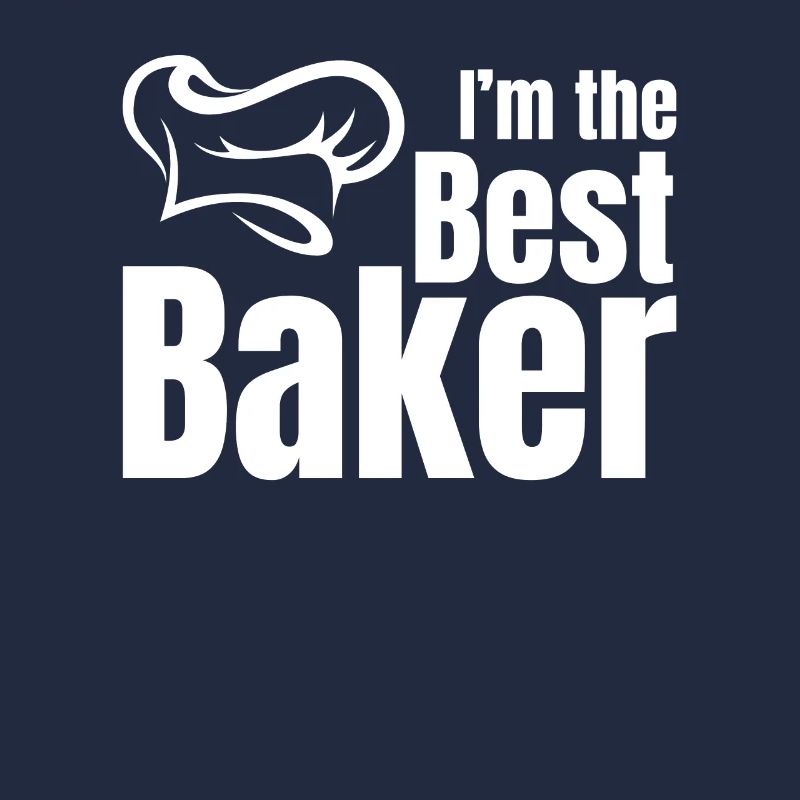 Bakery Bread Baker - I'm The Best Baker