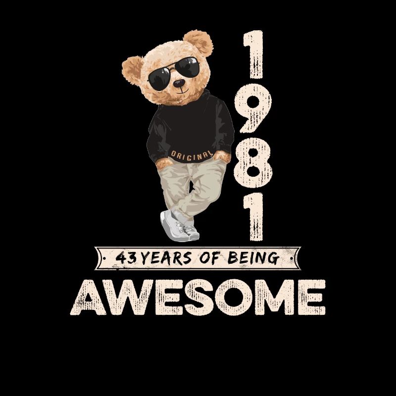 1981 Geburtstag Teddy Bär Being Awesome Orignal